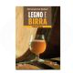 LEGNO E BIRRA
