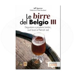 LES BIÈRES DE BELIGIQUE III - LAMBIC OUD BRUIN ET F. RED